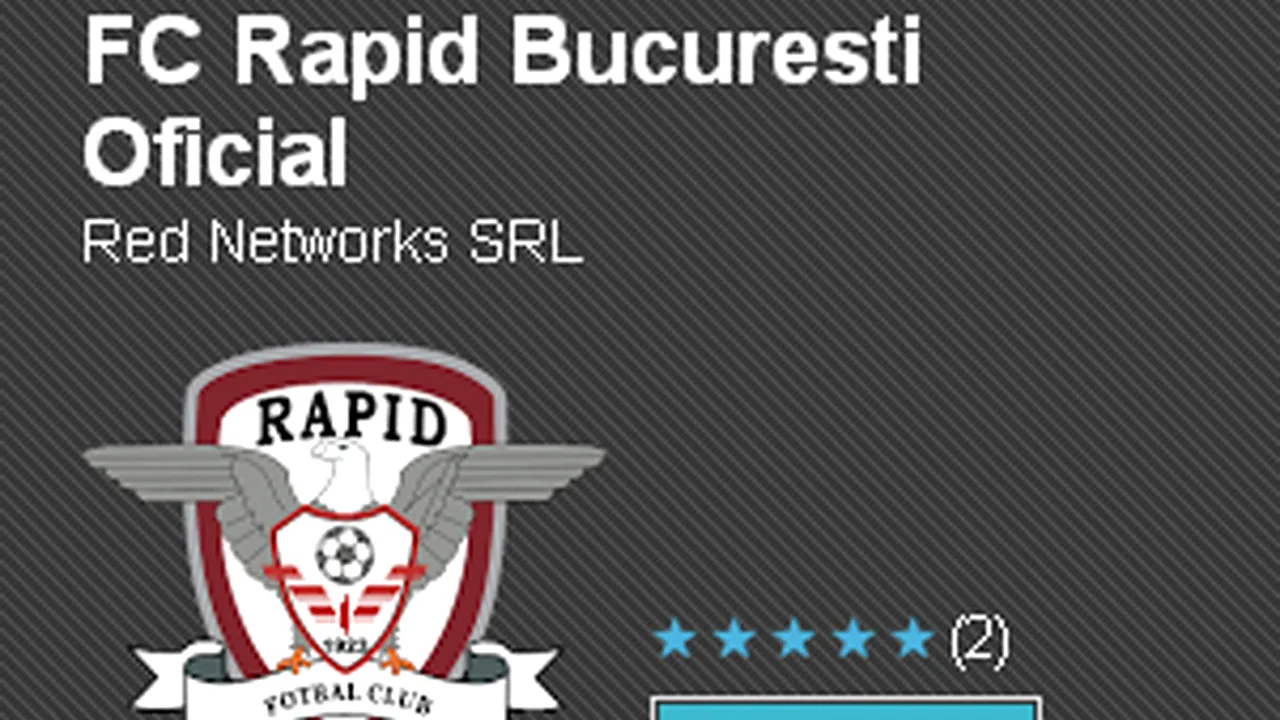 FC Rapid şi-a lansat aplicaţia mobilă oficială pentru telefoane mobile şi tablete