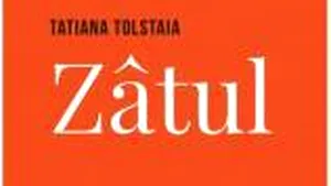 O carte pe zi: ”Zâtul,” de Tatiana Tolstaia
