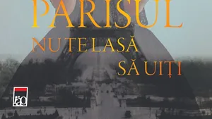 O carte pe zi: „Parisul nu te lasă să uiţi” de Ellen Feldman
