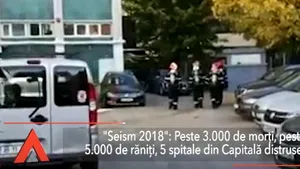 Peste 3.000 de morţi, 5.000 de răniţi, cinci spitale distruse total, bilanţul exerciţiului SEISM 2018