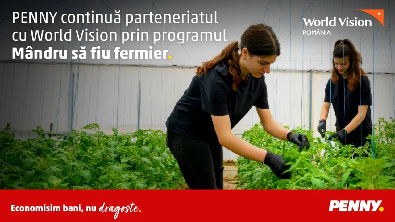 PENNY continuă parteneriatul cu World Vision prin programul  „Mândru să fiu fermier”