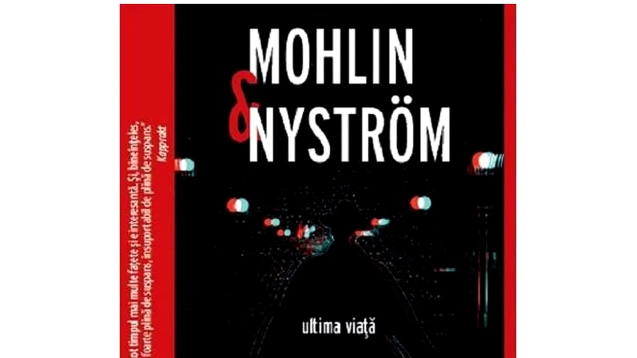 O carte pe zi: „Ultima viaţă” de Mohlin & Nyström