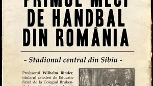 100 de ani de handbal în România. Pe 17 iunie 1921 profesorul Wilhelm Binder organiza primul meci la Sibiu