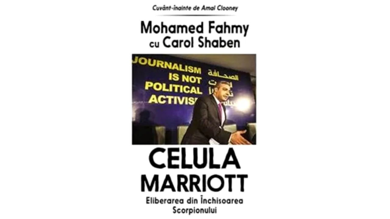 O carte pe zi: „Celula Marriott: eliberarea din Închisoarea Scorpionului”