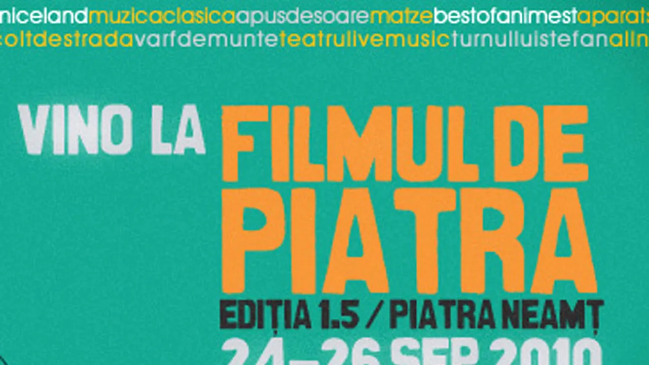 Ediţie neconvenţională a festivalului Filmul de Piatra, între 24 şi 26 septembrie la Piatra Neamţ