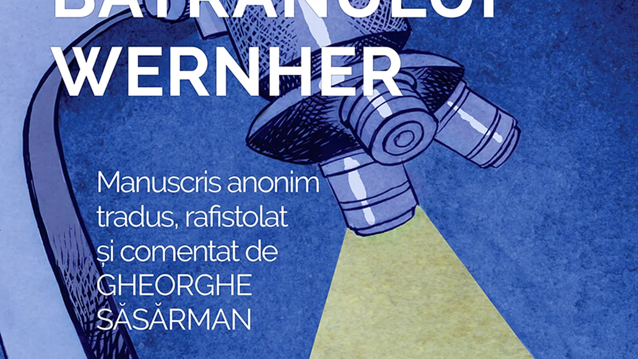 O carte pe zi: „Suferinţele bătrânului Wernher” de Gheorghe Săsărman