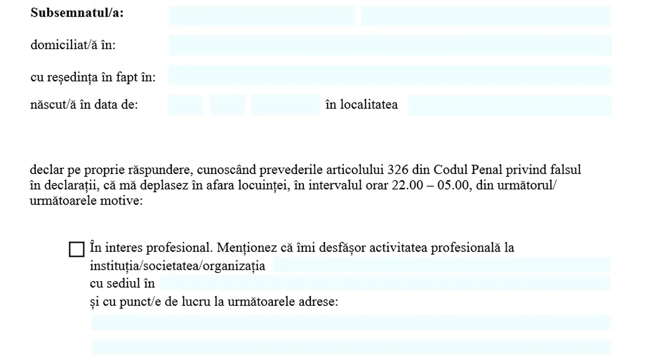 Declaraţie actualizată pe propria răspundere şi adeverinţa de la angajator pentru a ieşi din casă între orele 22:00 şi 05:00. Descarcă aici MODEL