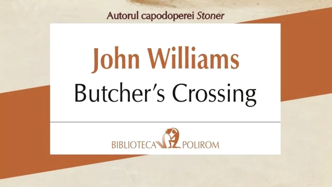 O carte pe zi: „Butcher's Crossing” de John Williams