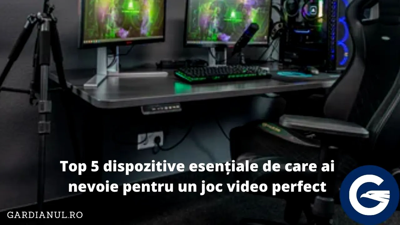 Top 5 dispozitive esenţiale de care ai nevoie pentru un joc video perfect