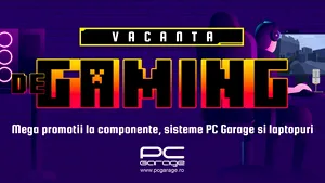 PC Garage dă startul la “Vacanţa de Gaming”