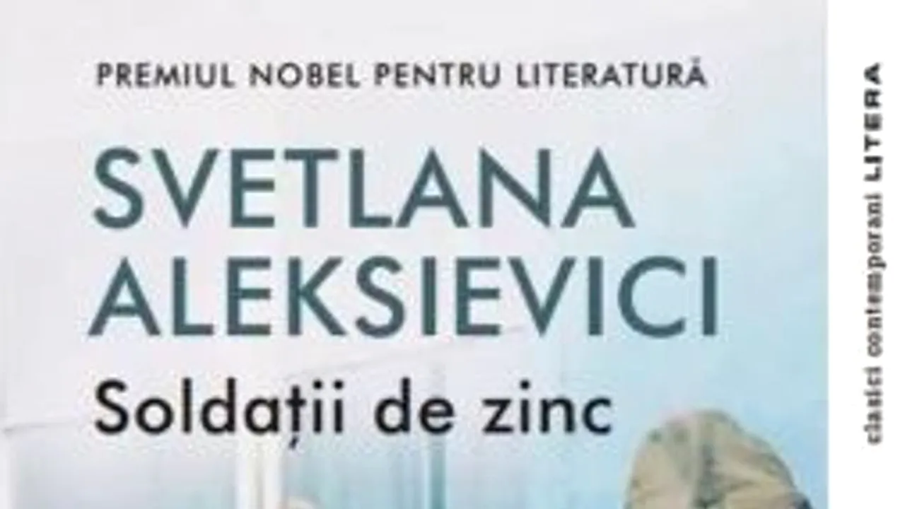 O carte pe zi : „Soldaţii de zinc” de Svetlana Aleksievici
