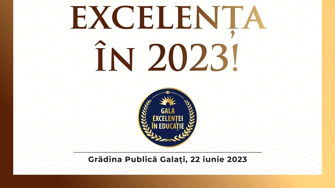 Gala Excelenţei în Educaţie 2023