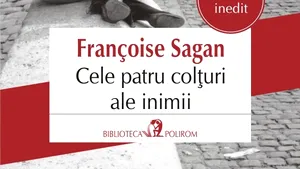 O carte pe zi: „Cele patru colţuri ale inimii” de Françoise Sagan