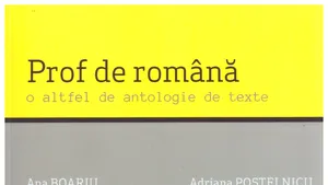 O Carte pe zi: ”Prof de română. O altfel de antologie de texte”, coordonator un cristian