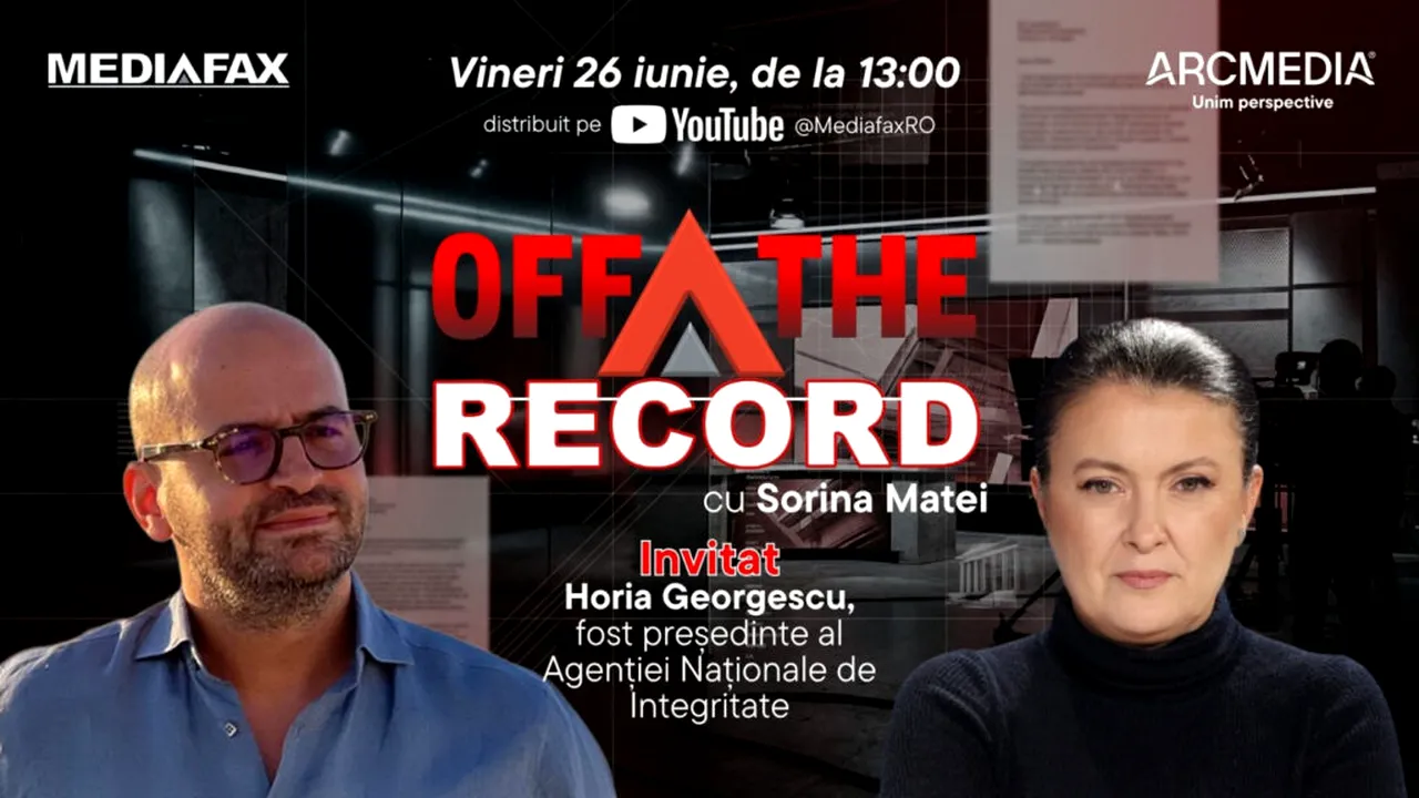 Invitat: Horia Georgescu, fost președinte al Agenției Naționale de Integritate