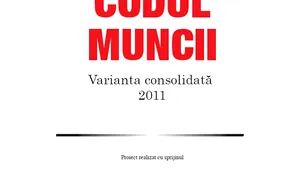 Ziarul Financiar apare cu Codul Muncii 2011 şi explică efectele noilor reglementări