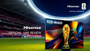 Hisense RGB MiniLED susține tehnologia VAR la Cupa Mondială FIFA 2026™