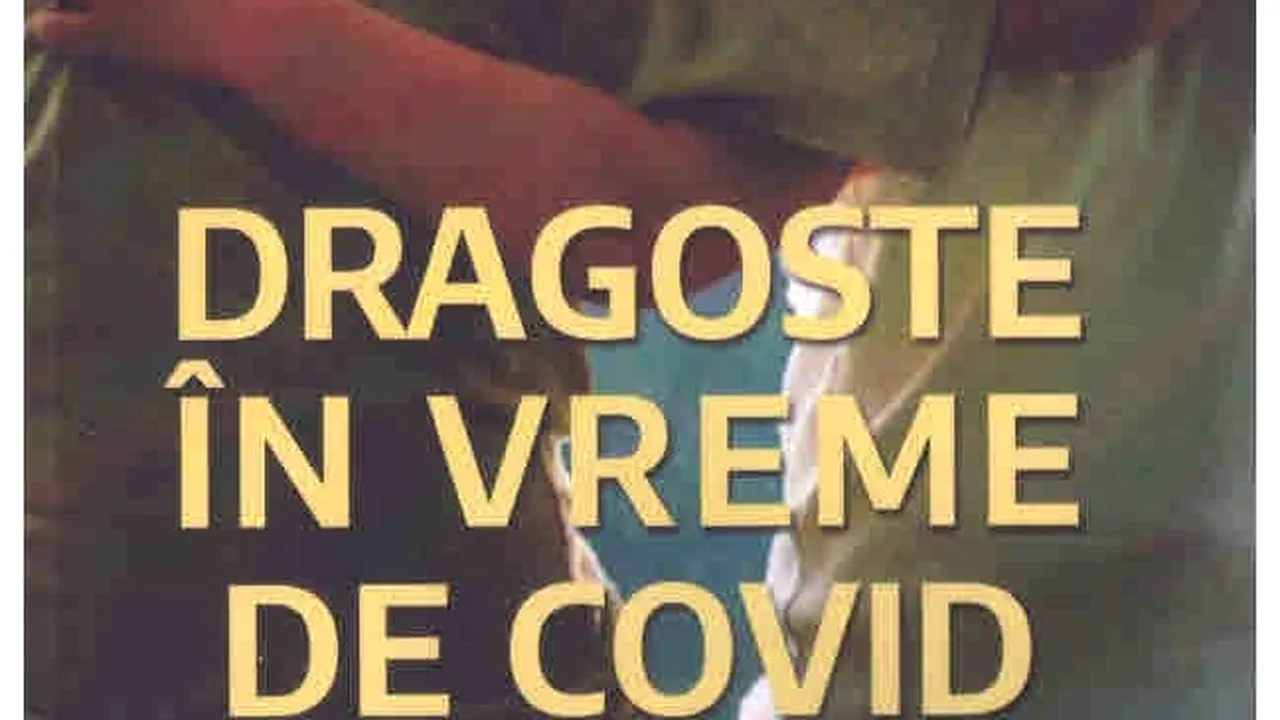 O carte pe zi: „Dragoste în vreme de covid”, de Stelian Ţurlea