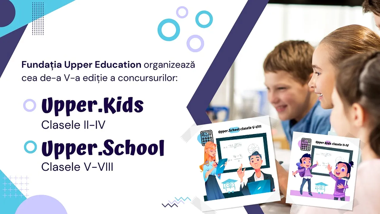 Upper.School organizează cea de-a V-a ediţie a concursurilor gratuite de matematică