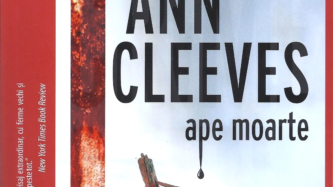 O carte pe zi: „Ape moarte” de Ann Cleeves