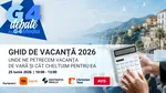 Ghid de vacanță 2026: află tot despre costurile concediilor, drepturile turiștilor și cum pot fi evitate fraudele online