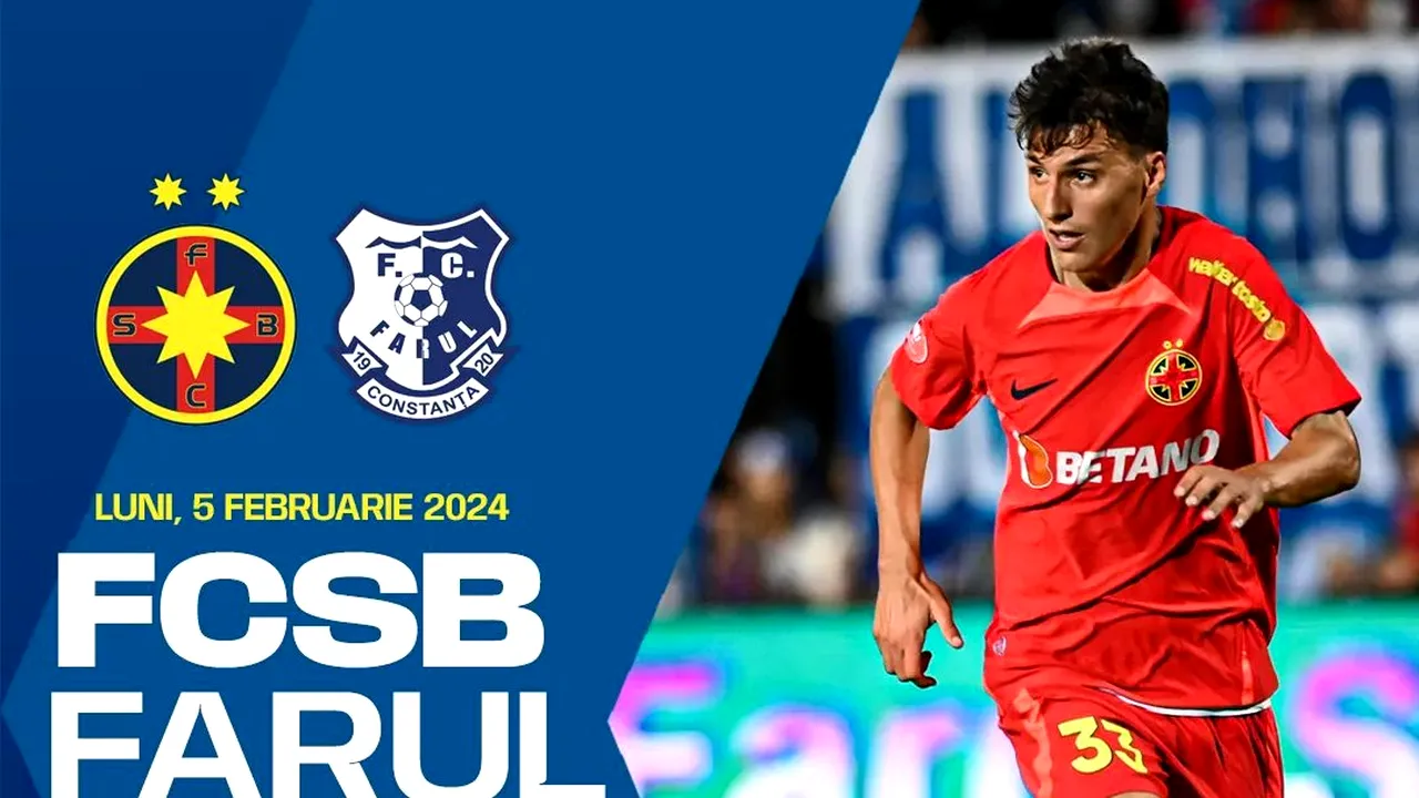 FCSB întâlneşte Farul Constanţa în derbiul Superligii de fotbal