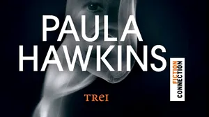 Paula Hawkins: „Prefer să fiu ambiţioasă şi să greşesc decât să scriu mereu aceeaşi carte”