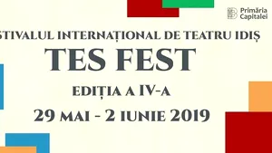 Festivalul de teatru idiş Tes Fest revine la începutul verii, în Bucureşti