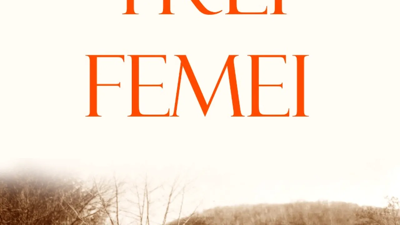 O carte pe zi: „Trei femei”, de Stelian Ţurlea
