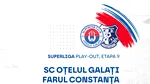 Oțelul – Farul, meciul care va deschide ultima etapă a play-out-ului Superligii