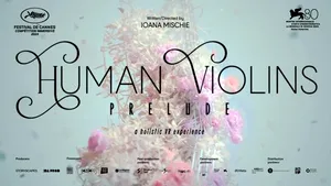 Festivalul de la Cannes anunţă singurul proiect românesc selectat în competiţia imersivă: “Human Violins: Prelude”, realizat de Ioana Mischie, reprezentând o performanţă istorică pentru domeniul artelor digitale din România