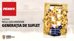 PENNY România susține lansarea filmului „Generația de Suflet” – noul documentar despre echipa națională a României