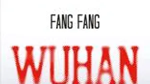 O carte pe zi. „Wuhan. Jurnal dintr-un oraş în carantină” de Fang Fang 