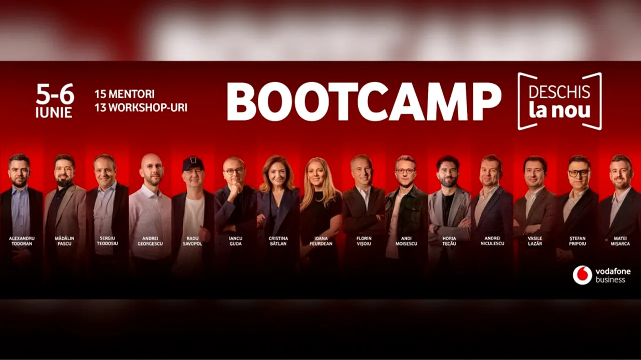 Vodafone Business lansează o nouă ediție a Bootcamp-ului Deschis la Nou: 2 zile de mentorat, 15 experți, 300 de antreprenori - COMUNICAT