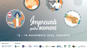 „Împreună pentru oameni”, 13-19 noiembrie 2022, Craiova