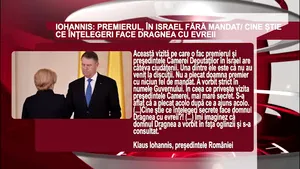 DECLARAŢIA ZILEI | Iohannis: Premierul, în Israel fără mandat. Cine ştie ce înţelegeri face Dragnea cu evreii