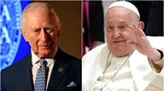 Regele Charles îşi anulează vizita de stat la Vatican din cauza stării de sănătate a Papei