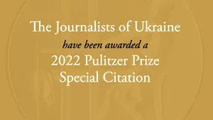 Jurnalişti ucraineni, premiaţi de comisia Pulitzer