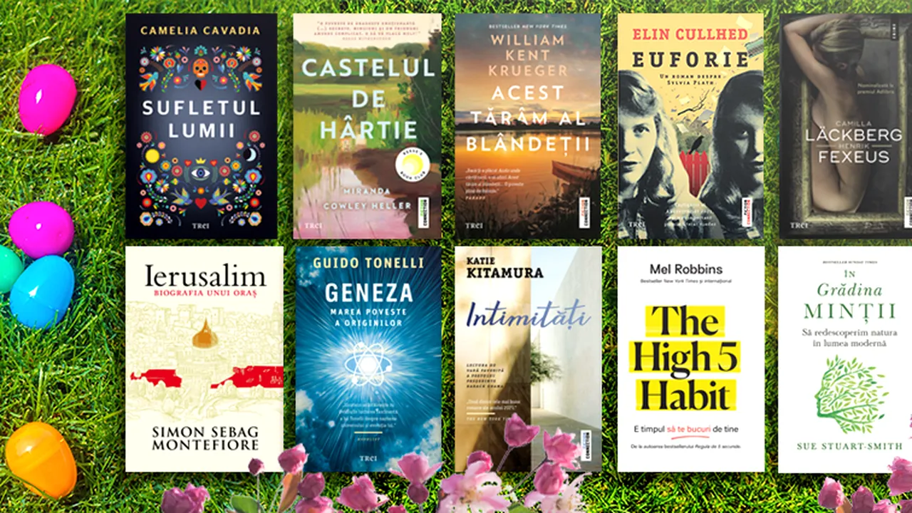 Top 10 cărţi perfecte de citit şi dăruit de Paşte, de la Editura Trei