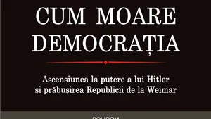 O carte pe zi: „Cum moare democraţia”, de Benjamin Carter Hett