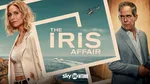 SkyShowtime prezintă trailerul plin de suspans și posterul oficial pentru serialul The Iris Affair, cu Niamh Algar și Tom Hollander