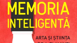 O carte pe zi: „Memoria inteligentă. Arta şi ştiinţa de a-ţi aminti totul” de Joshua Foer