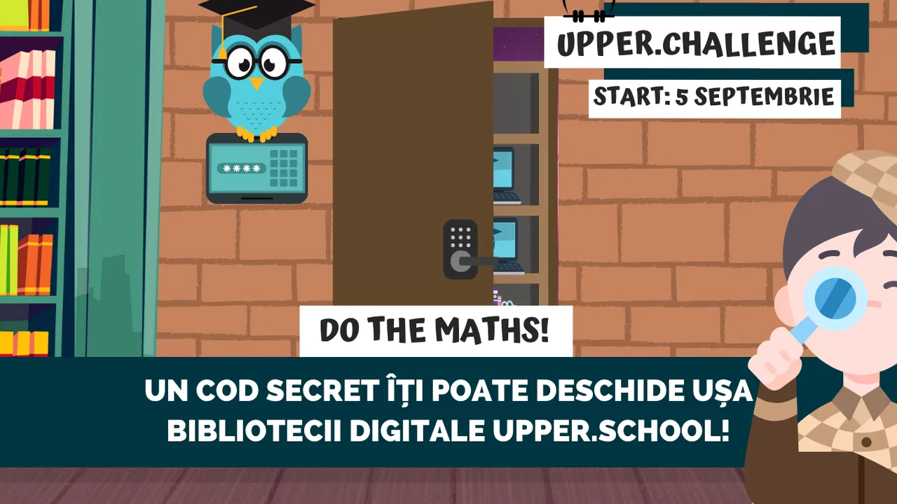 Upper.School dă start unui nou challenge: “Do the maths! ”