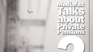 Piaţa pensiilor private, analizată la conferinţa Mediafax Talks about Private Pensions