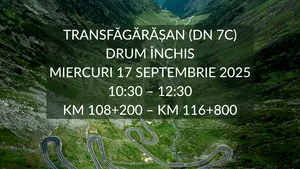 Transfăgărășanul, închis pe 17 septembrie timp de două ore pentru filmarea unui eveniment automobilistic