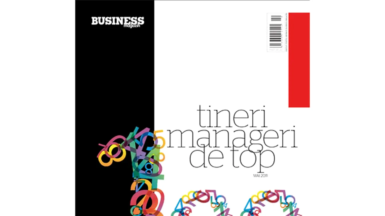 BUSINESS Magazin prezintă noua generaţie de 100 Tineri Manageri de Top