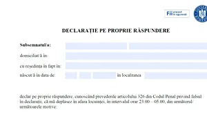 Declaraţia pe propria răspundere şi adeverinţa de la angajator. Ce trebuie să completezi pentru a ieşi din casă între orele 23.00 şi 05.00. MODEL
