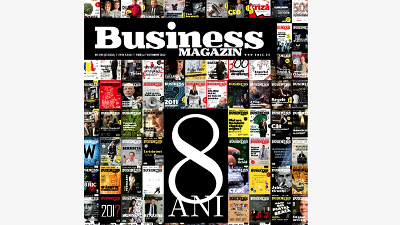 Opt ani de excelenţǎ. Business Magazin se relansează cu o ediţie specialǎ