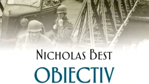 O carte pe zi: „Obiectiv Jablunka” de Nicholas Best