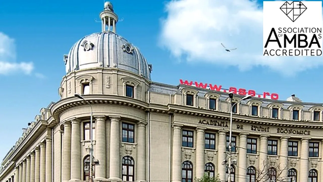 Academia de Studii Economice din Bucureşti devine prima şi singura universitate din România acreditată AMBA (P)